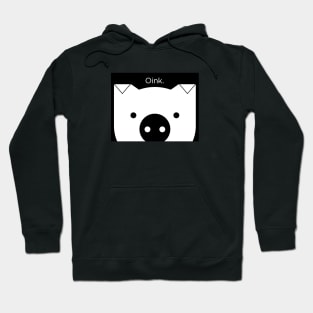 Peek-a-Boo Pig, "Oink." Hoodie